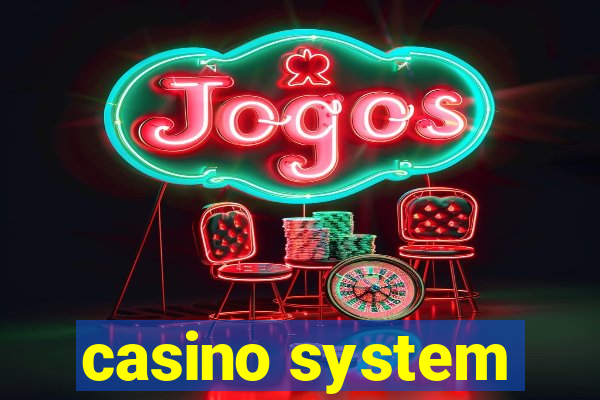 casino system