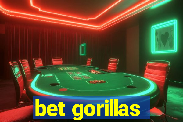 bet gorillas