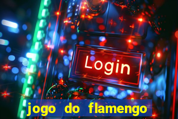 jogo do flamengo ao vivo multicanais