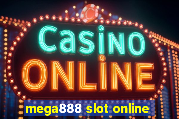 mega888 slot online