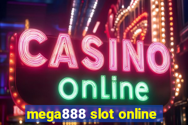 mega888 slot online