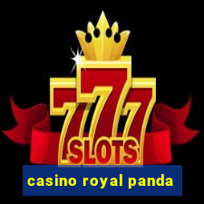 casino royal panda