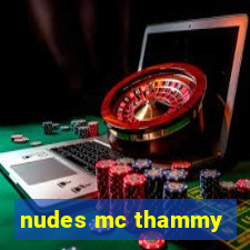 nudes mc thammy