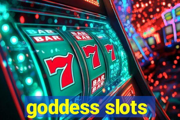 goddess slots