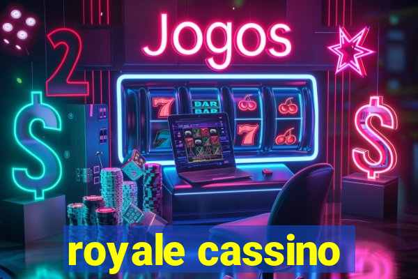 royale cassino