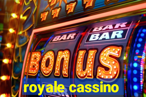 royale cassino