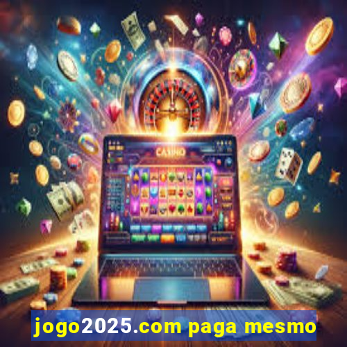 jogo2025.com paga mesmo