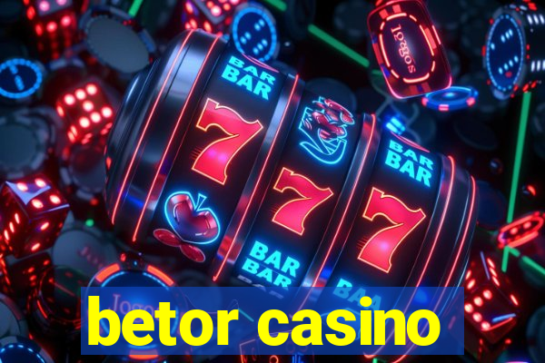 betor casino