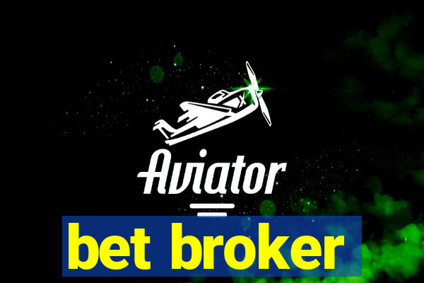 bet broker