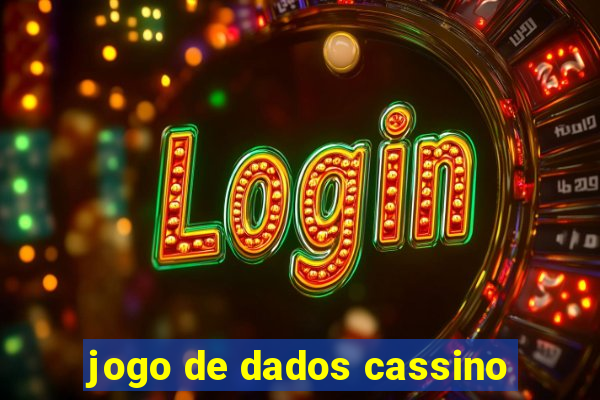 jogo de dados cassino