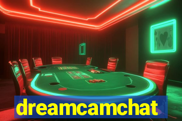 dreamcamchat