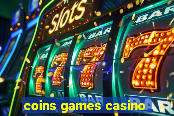 coins games casino