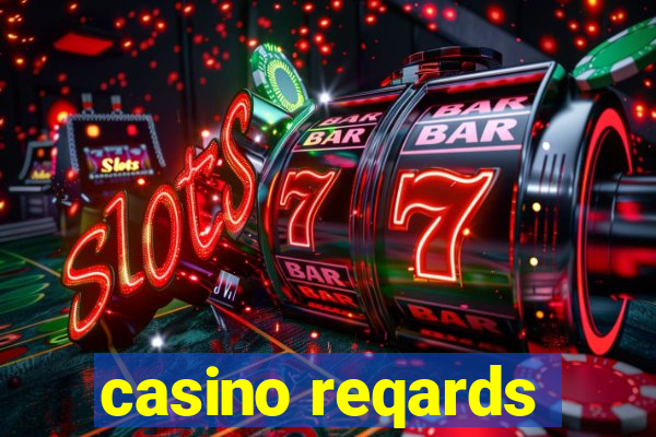 casino reqards