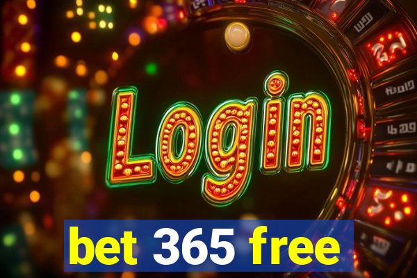 bet 365 free