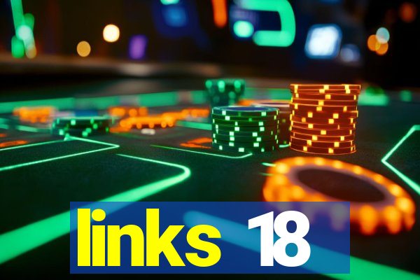 links 18