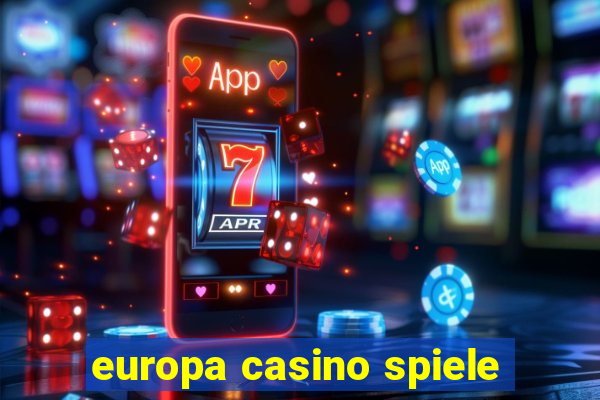 europa casino spiele