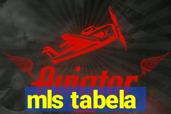 mls tabela