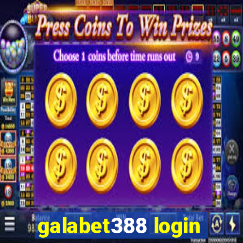 galabet388 login