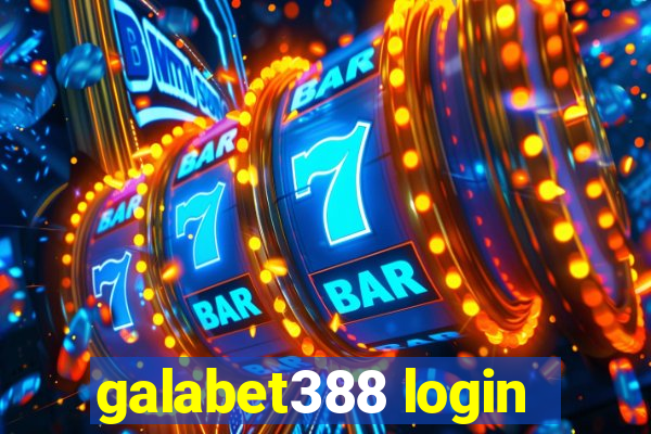 galabet388 login