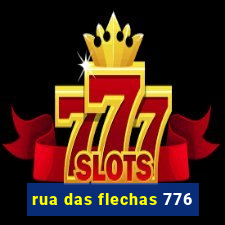 rua das flechas 776