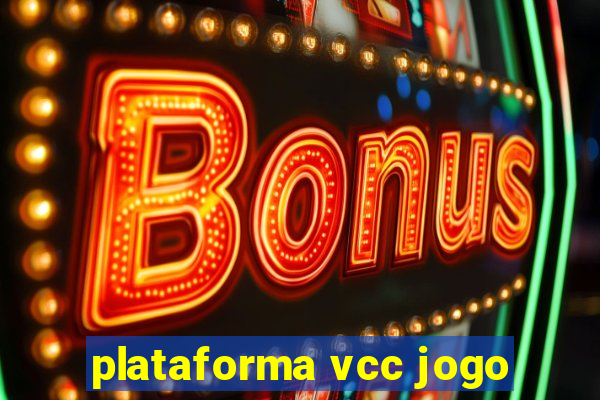 plataforma vcc jogo