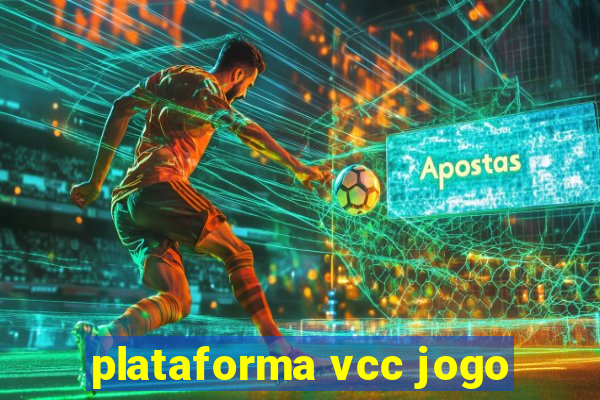 plataforma vcc jogo