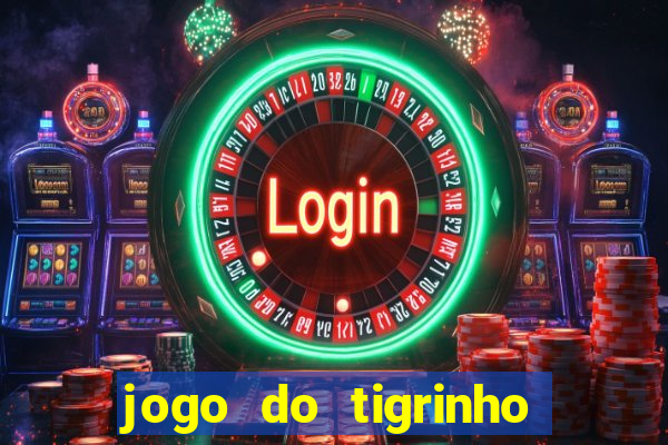 jogo do tigrinho falso para brincar