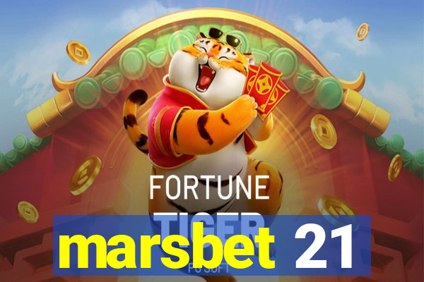 marsbet 21