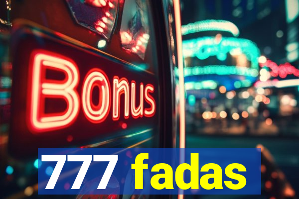 777 fadas