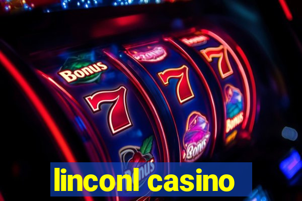 linconl casino