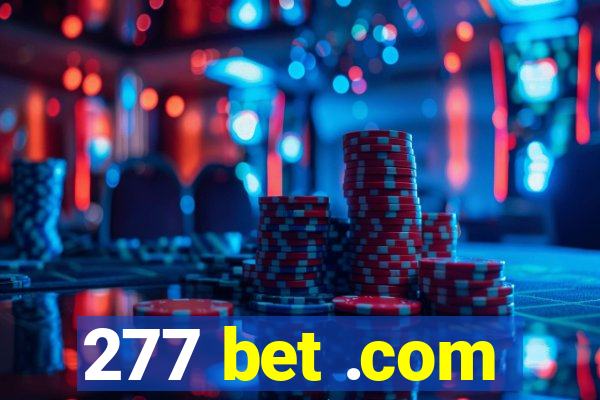 277 bet .com