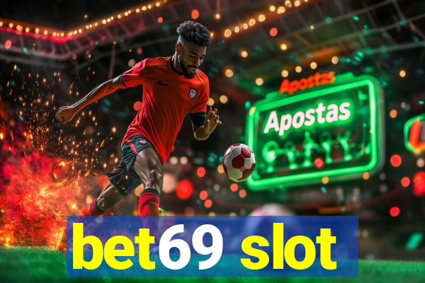 bet69 slot