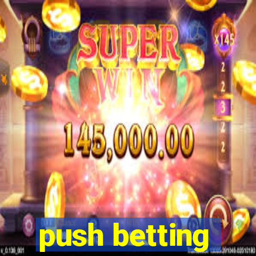 push betting