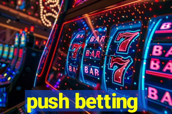 push betting