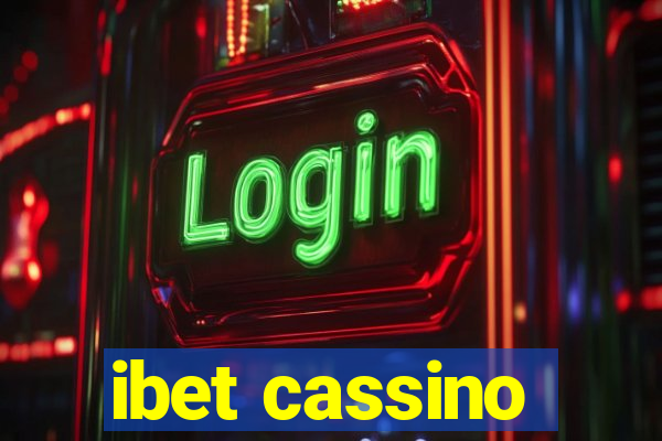 ibet cassino