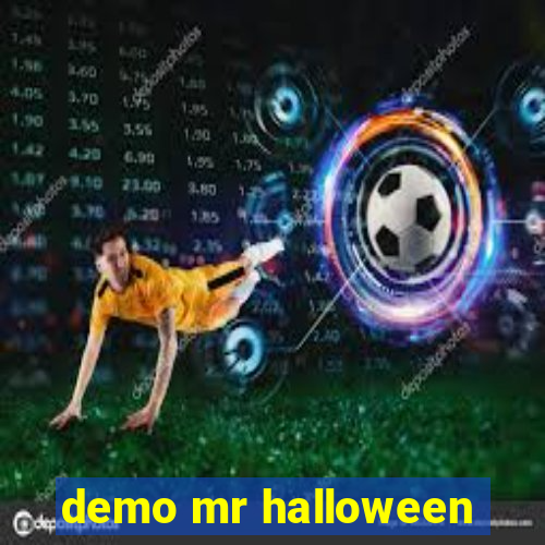 demo mr halloween