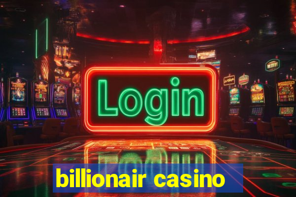 billionair casino