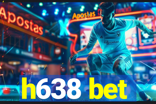 h638 bet