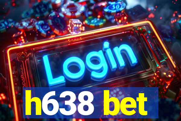 h638 bet