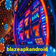 blazeapkandroid