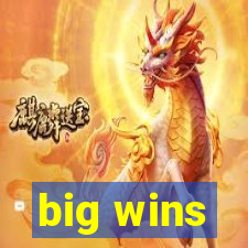 big wins