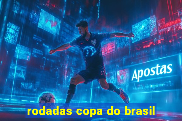 rodadas copa do brasil