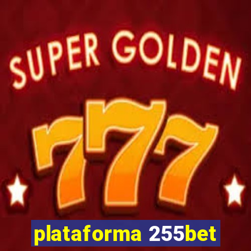 plataforma 255bet