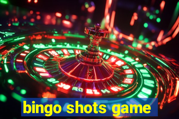 bingo shots game