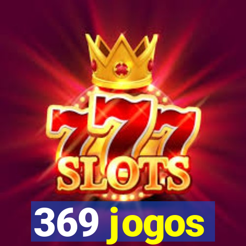 369 jogos