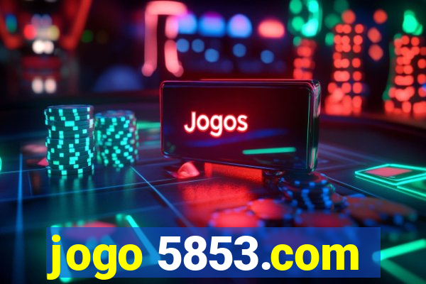 jogo 5853.com