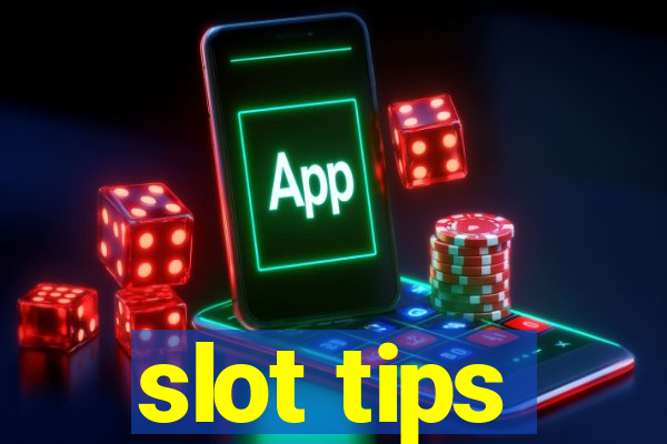 slot tips