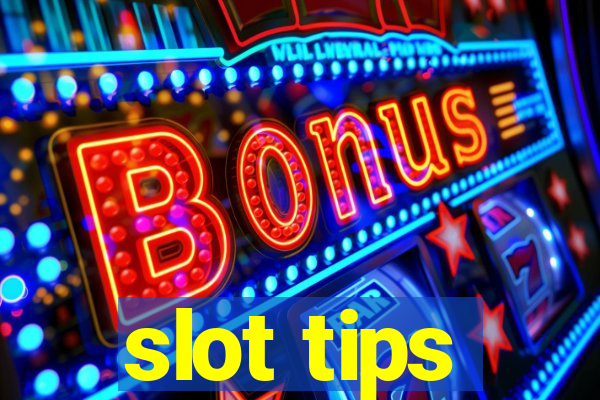 slot tips