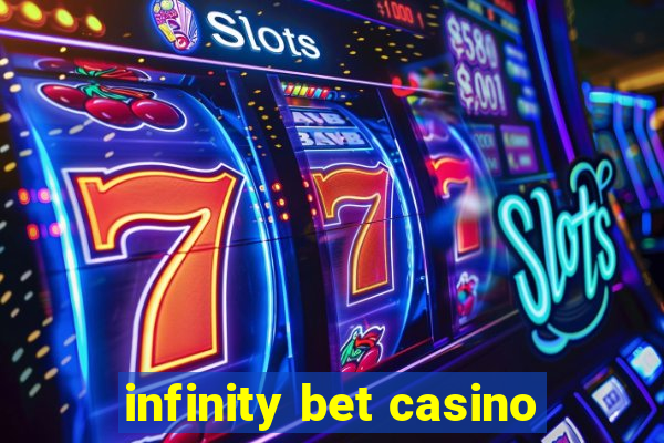 infinity bet casino