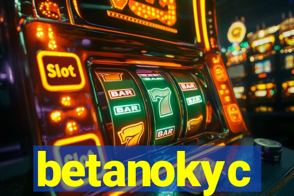 betanokyc